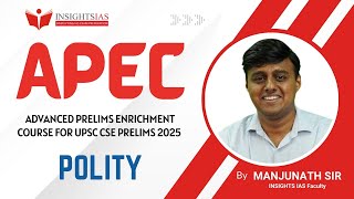 APEC 2025 Advanced Prelims Enrichment Course by Manjunath Sir  POLITY  PRELIMS 2025 [upl. by Bernadina]