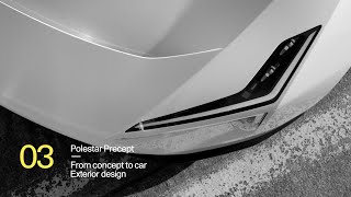 Polestar Precept  From Concept to Car Ep 3 Exterior design  Polestar [upl. by Rma]