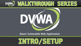 0  IntroSetup  Damn Vulnerable Web Application DVWA [upl. by Aruasi]