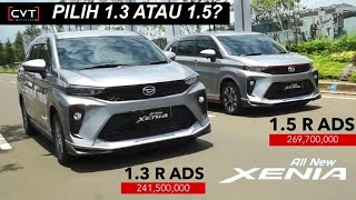 MAU BELI ALL NEW XENIA PILIH YANG 13 ATAU 15 YA INI JAWABANNYA [upl. by Valene92]