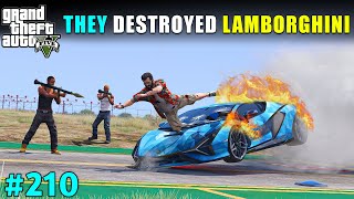 THEY DESTROYED MY LAMBORGHINI SIAN  GTA V GAMEPLAY 210 [upl. by Drofiar]