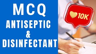 antiseptic and disinfectant mcq mcq on antiseptic and disinfectant antiseptic and disinfectant [upl. by Hplodnar]