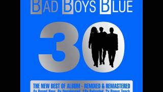 Bad Boys Blue  Youre A Woman Reloaded [upl. by Onateyac]