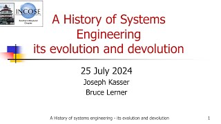 A History of Systems Engineering its evolution and devolution [upl. by Sergias]