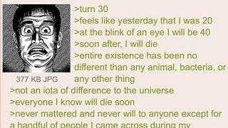 Anon is 30 years old  Greentext from 4chan [upl. by Benzel]