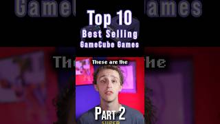 Top 10 Best Selling GameCube Games  Part 2 [upl. by Worsham640]