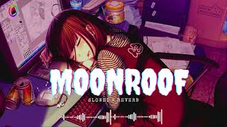 Moonroof Slowed  Reverb  Jass Manak  Lofi [upl. by Enelyam]