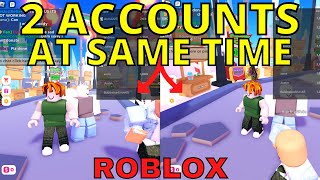 Play Roblox on 2 Accounts at the Same Time  How to Use Two Accounts on Roblox  2023 [upl. by Egamlat]