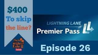 Is Lightning Lane Premier plus at Disneyland and Walt Disney World actually a good value [upl. by Hartzel394]