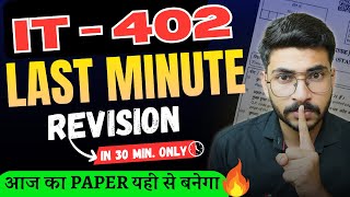 Last Minute Revision IT 402🔥Information Technology One Shot Revision [upl. by Darby621]