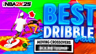 BEST DRIBBLE MOVES amp COMBOS in NBA 2K25 BECOME A DRIBBLE GOD TODAY w FASTEST DRIBBLE MOVES NBA2K25 [upl. by Lydell]