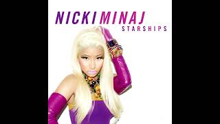 Starships Super Clean Version Audio  Nicki Minaj [upl. by Anthia]