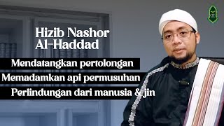 KEUTAMAAN HIZIB NASHOR ALHADDAD BUYA NASRULLOH [upl. by Larimore715]