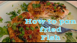 How to cook fish Mahi Mahi Pan fried skinless filletEasy cooking super healthy [upl. by Campy]