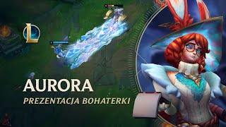 Prezentacja bohaterki Aurory  Rozgrywka — League of Legends [upl. by Akihsal]