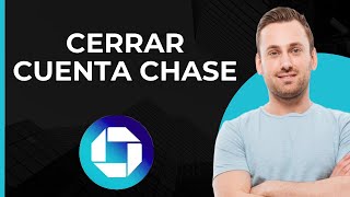 Cerrar Cuenta Chase  Cerrar Cuenta de Cheques o Ahorros Chase  Formulario de Cierre de Cuenta [upl. by Nylirrej]