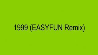 Charli XCX – 1999 EASYFUN Remix Unreleased Edit [upl. by Enieledam]