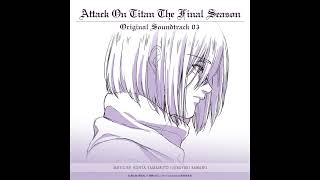 Shingeki No Kyojin The Final Season Part 4 OST  Vanishment [upl. by Aynotan]