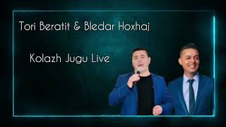 Tori Beratit amp Bledar Hoxhaj  Kolazh Jugu live [upl. by Rigdon974]