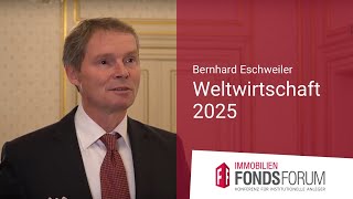 Weltwirtschaft 2025 Bernhard Eschweiler  VideoStatement [upl. by Kermy]