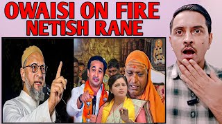 Owaisi on fire  Netish Rane  Ramgiri  Owaisi latest speech  EP59 [upl. by Hanae639]