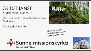 Gudstjänst den 8 sept kl 1100 i Sunne Missionskyrka [upl. by Olia]