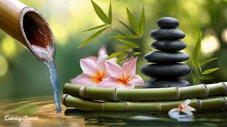 Relaxing Zen Music with Water Sounds • Peaceful Ambience for Spa Yoga and Relaxation Bamboo 🌿 [upl. by Launam]