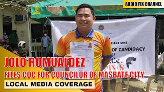 JOLO ROMUALDEZ FILES COC FOR COUNCILOR IN MASBATE CITY Local Media Coverage [upl. by Couchman704]