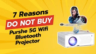 DONT BUY Purshe 5G Wifi Bluetooth Projector BEFORE WATCHING THIS VIDEO 🔥📽️ [upl. by Enal187]