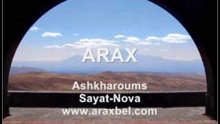 Arax  Ashxaroums Sayat Nova  Crossing 2009 [upl. by Irami47]