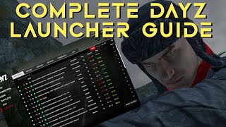 A Complete DayZ Launcher Guide for Beginners in 2024 [upl. by Pietro165]