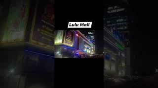 Lulu Mall [upl. by Launce]