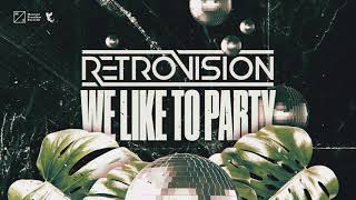 RetroVision  We Like To Party [upl. by Analed446]