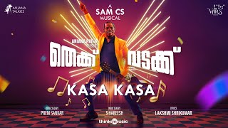 Kasa Kasa  Lyric Video  Thekku Vadakku  Vinayakan Prem Sankar  Sam CS SHareesh Anjana Philip [upl. by Assyram477]