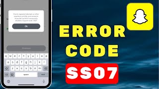 How To Fix Snapchat Error Code SS07 [upl. by Gusella]