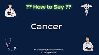 How to Pronounce Cancer CORRECTLY in English  How to Say Cancer  Pronunciation Planet [upl. by Woodberry]