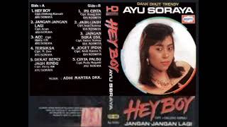 Ayu Soraya  Hey Boy Composer  Chilung Ramali [upl. by Yetti]