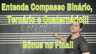 Aula 6  Entenda Compasso Binário Ternário e Quaternário  Muito simples [upl. by Bohun358]