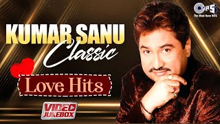 Kumar Sanu Evergreen Hit Songs  90s Hits Hindi Songs  Bollywood Romantic Love Songs Jukebox [upl. by Ecnesse]