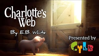 Childrens Theatre of Long Beach Presents Charlottes Webb  Performed by Birney Tech Academy [upl. by Jd]