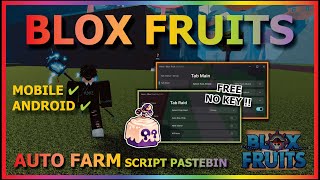 BLOX FRUITS Script Mobile UPDATE 21 AUTO FARM  SUPER FAST ATTACK  SUPER BRING  AUTO RAID NO KEY [upl. by Giustino]