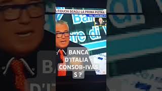 BANCA D’ITALIA CONSOB E IVASS POSSIAMO FIDARCI NO DI MIATELLO [upl. by Vlada]