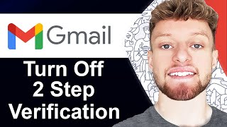 How To Turn Off 2 Step Verification in Gmail Step By Step [upl. by Drofnas]