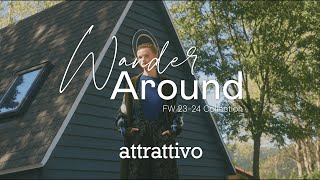 FW 2324 Collection  Wander Around  attrattivo [upl. by Wesle]