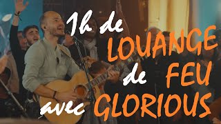 1 heure de Louange de Feu avec Glorious  🔥♫ [upl. by Euginimod282]