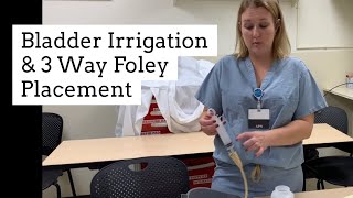 Bladder Irrigation amp 3 way foley placement [upl. by Nicks181]