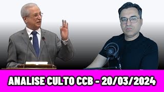 Analise do Culto CCB 20032024  Luiz Carlos de Viçosa [upl. by Bevers]