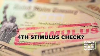 Will there be a 4th Stimulus Check [upl. by Uni856]