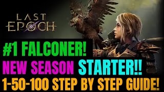 Last Epoch 10 BEST Falconer 1100 Leveling amp ENDGAME Builds Planner [upl. by Anerroc327]