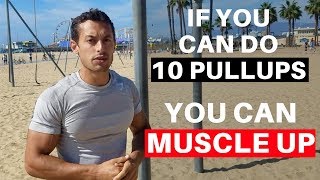 How to Muscle Up Full Tutorial [upl. by Zins]